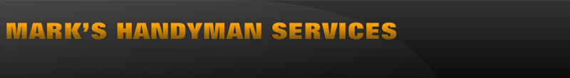MARK’S HANDYMAN SERVICES